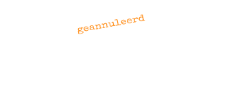 geannuleerd