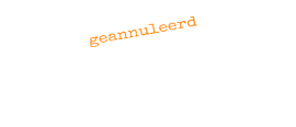 geannuleerd